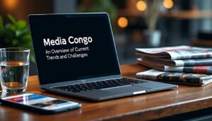 découvrez les tendances et les défis actuels du paysage médiatique congolais avec media congo. une analyse approfondie des enjeux contemporains et des perspectives d'avenir pour les médias en république démocratique du congo.