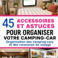 Accessoires de rangement dans un camping-car bien organisé.