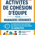 Une équipe de managers se réunissant pour une activité de team-building rapide.