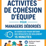 Une équipe de managers se réunissant pour une activité de team-building rapide.