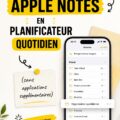 Capture d'écran d'un planner quotidien sur Apple Notes mettant en valeur l'organisation