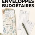 Modèles d'enveloppes budgétaires à imprimer pour une gestion financière efficace.