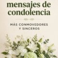 Exemples de messages de condoléances touchants pour apporter du réconfort