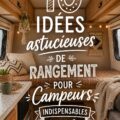 Solutions de rangement astucieuses pour campeurs avec des accessoires bien organisés