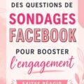 Sondage sur Facebook pour engager les abonnés.