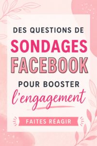 Sondage sur Facebook pour engager les abonnés.