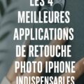 Quatre applications de retouche photo sur iPhone affichées sur un écran