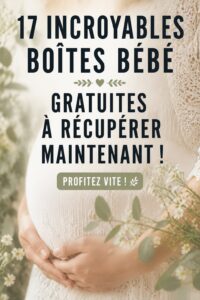 Une sélection de boîtes bébé gratuites avec divers articles essentiels pour les nouveaux-nés.