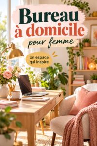 Image d'un bureau à domicile féminin élégant et organisé, avec des éléments de décoration moderne