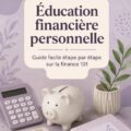 Femme examinant un budget sur son ordinateur, illustrant l'importance de l'éducation financière.