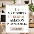Gadgets de bureau pratiques et esthétiques disponibles sur Amazon