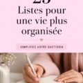 Une vue de listes d'organisation manuscrites sur un bureau bien rangé, représentant l'idée de simplifier son quotidien.