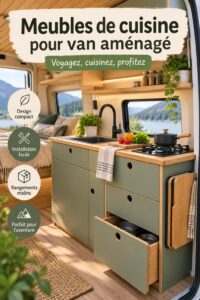 Cuisine organisée dans un van aménagé mettant en valeur le mobilier pratique