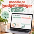 Modèle de budget ménager gratuit pour une gestion financière simplifiée