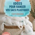 Rangement esthétique de sachets plastiques dans une cuisine bien organisée