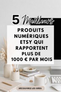 Une sélection de produits numériques populaires vendus sur Etsy, montrant des illustrations et des modèles variés.