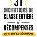 Élèves en classe recevant des récompenses non alimentaires