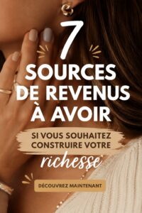 Illustration de 7 sources de revenus pour bâtir de la richesse